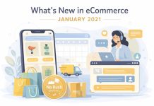 WHAT’S NEW IN ECOMMERCE, JANUARY 2021