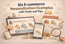 Six e-commerce personalization examples with tools and tips