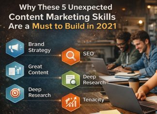 Why These 5 Unexpected Content Marketing Skills Are a Must to Build in 2021